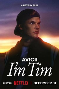 Avicii. Я — Тим - постер