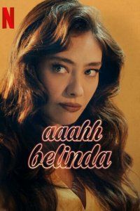 Ах, Белинда - постер